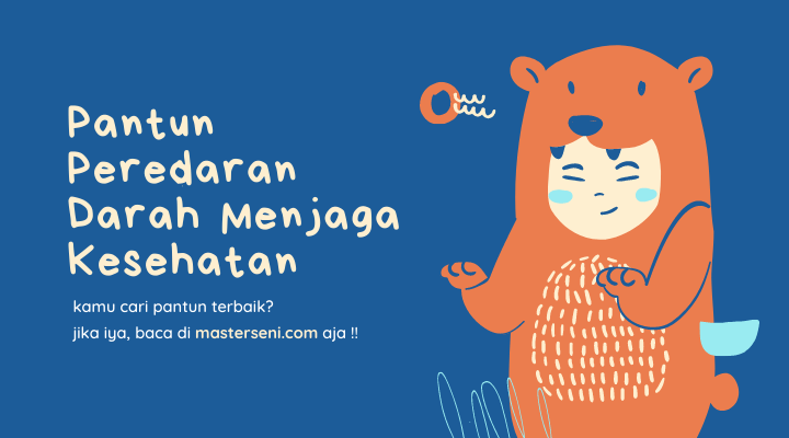 pantun peredaran darah menjaga kesehatan